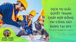 Dispute resolution service of construction contract at DFC