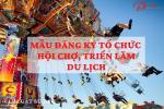 Mẫu đăng ký tổ chức hội chợ, triển lãm du lịch - Luật sư DFC