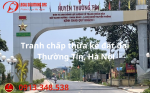 Tranh chấp thừa kế đất đai ở Thường Tín, Hà Nội: Vấn đề và giải pháp