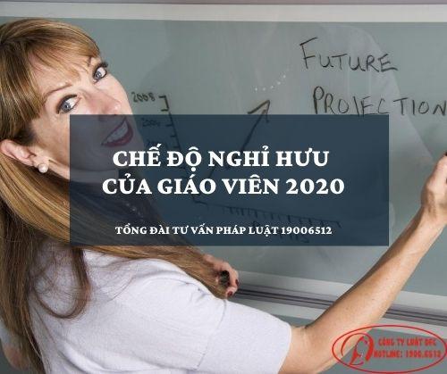 BHXHVN - Chế độ nghỉ hưu của giáo viên năm 2020?