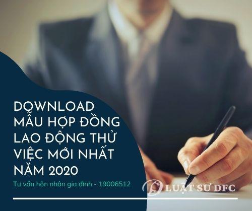 Download Mẫu hợp đồng lao động thử việc mới nhất năm 2020