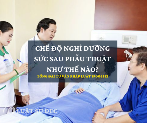 Chế độ nghỉ dưỡng sức sau phẫu thuật