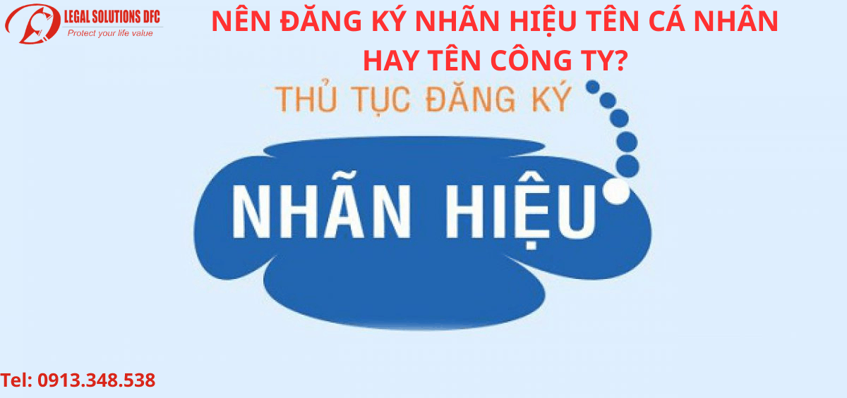 Nen_dang_ky_nhan_hieu_ten_ca_nhan_hay_cong_ty